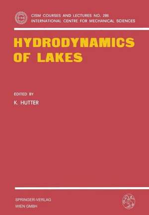 Hydrodynamics of Lakes de K. Hutter