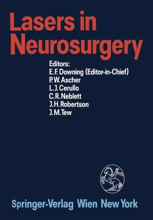 Lasers in Neurosurgery de Edward F. Downing