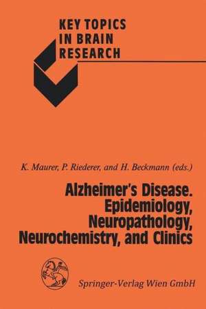 Alzheimer’s Disease. Epidemiology, Neuropathology, Neurochemistry, and Clinics de Konrad Maurer