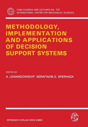 Methodology, Implementation and Applications of Decision Support Systems de A. Lewandowski