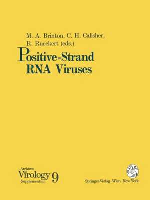 Positive-Strand RNA Viruses de Margo A. Brinton