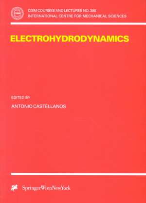 Electrohydrodynamics de Antonio Castellanos