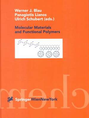 Molecular Materials and Functional Polymers de Werner J. Blau