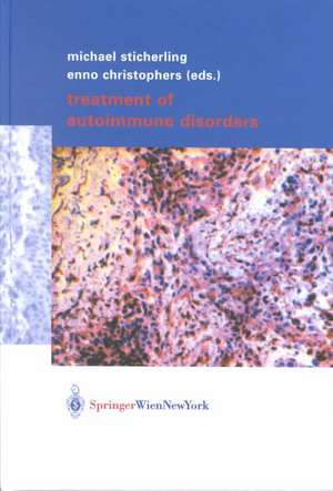 Treatment of Autoimmune Disorders de Michael Sticherling