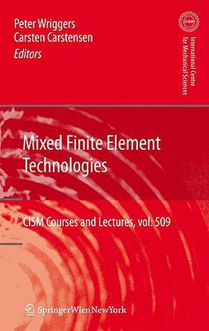 Mixed Finite Element Technologies de Peter Wriggers