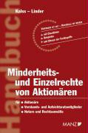 Minderheits- und Einzelrechte von Aktionären (Österreichisches Recht) de Susanne Kalss