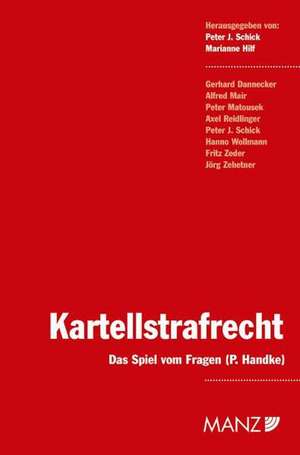 Kartellstrafrecht de Peter J Schick