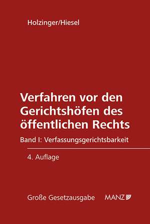 Verfahren vor den Gerichtshöfen des öffentlichen Rechts de Gerhart Holzinger