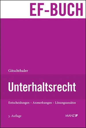 Unterhaltsrecht de Edwin Gitschthaler