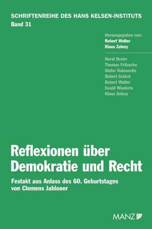 Reflexionen über Demokratie und Recht de Robert Walter