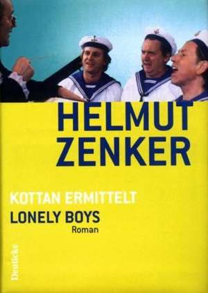 Kottan ermittelt. Lonely Boys de Helmut Zenker