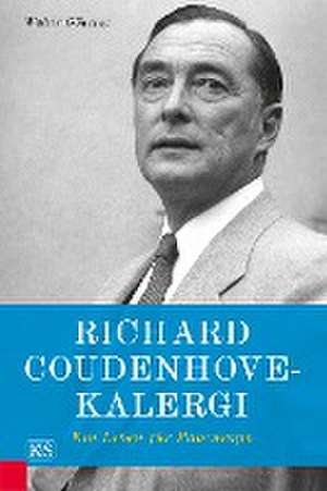 Richard Coudenhove-Kalergi de Walter Göhring