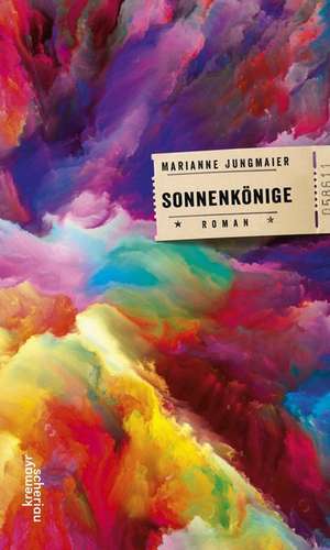 Sonnenkönige de Marianne Jungmaier