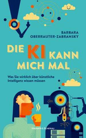 Die KI kann mich mal de Barbara Oberrauter-Zabransky