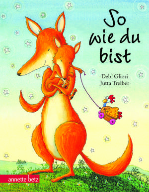 So wie du bist de Debi Gliori