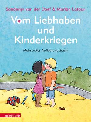 Vom Liebhaben und Kinderkriegen de Sanderijn van der Doef