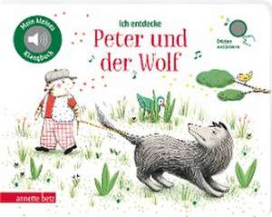 Ich entdecke Peter und der Wolf - Pappbilderbuch mit hochwertigem Sound (Mein kleines Klangbuch) de Delphine Renon