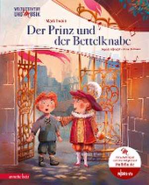 Der Prinz und der Bettelknabe (Weltliteratur und Musik mit CD und zum Streamen) de Henrik Albrecht