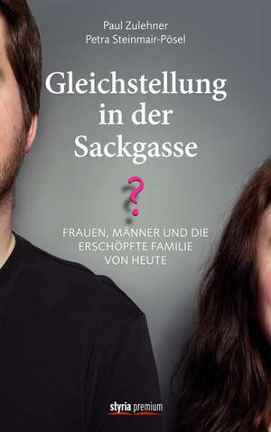 Gleichstellung in der Sackgasse? de Paul M. Zulehner