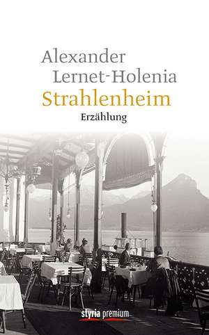 Strahlenheim de Alexander Lernet-Holenia