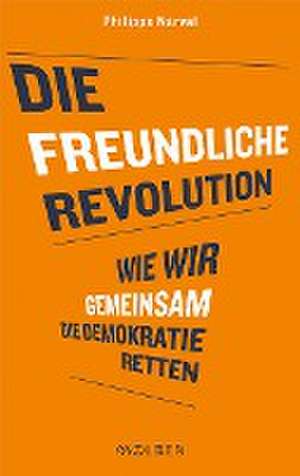 Die freundliche Revolution de Philippe Narval