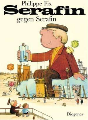 Serafin gegen Serafin de Philippe Fix