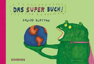 Das Super Buch de Dallas Clayton