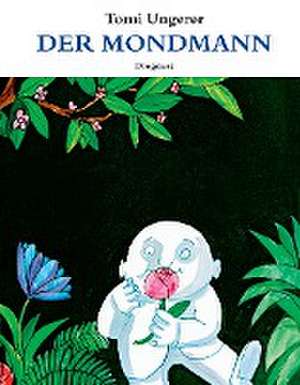 Der Mondmann de Tomi Ungerer