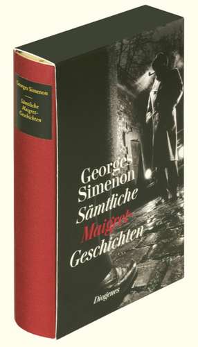 Sämtliche Maigret-Geschichten de Georges Simenon