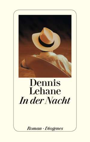 Lehane, D: In der Nacht