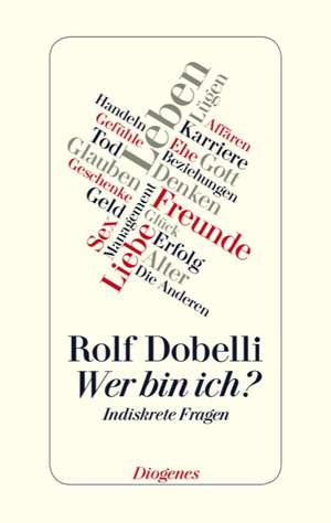Wer bin ich? de Rolf Dobelli