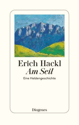 Am Seil de Erich Hackl