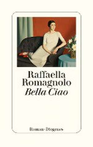 Bella Ciao de Raffaella Romagnolo