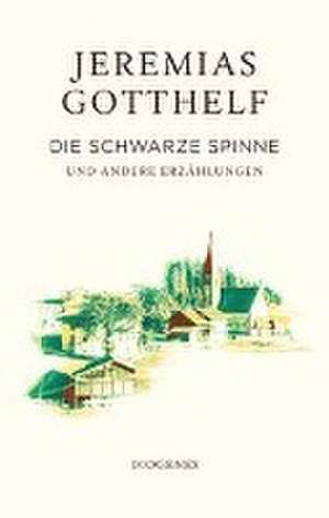 Die schwarze Spinne de Jeremias Gotthelf