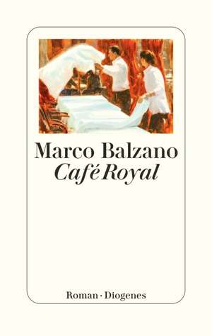 Café Royal de Marco Balzano