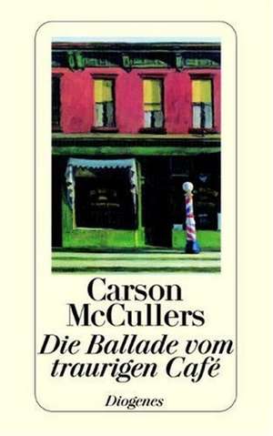 Die Ballade vom traurigen Café de Carson McCullers