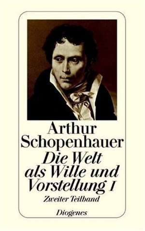 Die Welt als Wille und Vorstellung I/2 de Arthur Schopenhauer