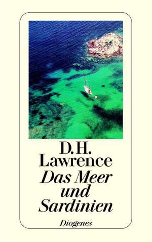 Das Meer und Sardinien de D. H. Lawrence