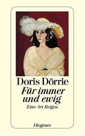 Für immer und ewig de Doris Dörrie