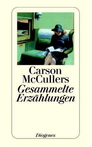 Gesammelte Erzählungen de Carson McCullers