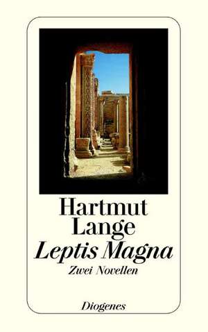 Leptis Magna de Hartmut Lange