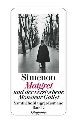 Maigret und der verstorbene Monsieur Gallet de Georges Simenon