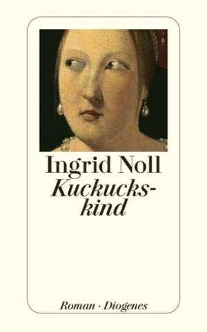 Kuckuckskind de Ingrid Noll