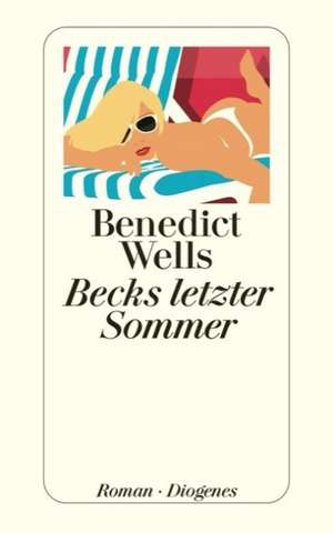 Becks letzter Sommer de Benedict Wells