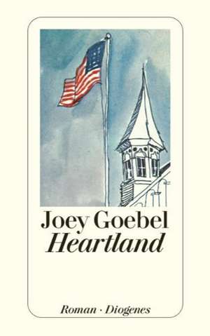 Heartland de Joey Goebel