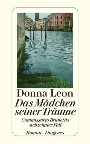 Das Mädchen seiner Träume de Donna Leon