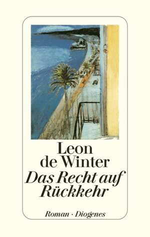 Das Recht auf Rückkehr de Leon de Winter