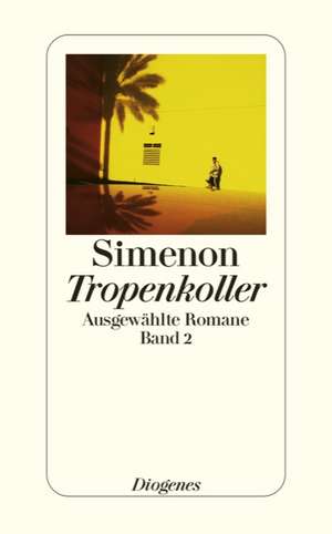 Tropenkoller de Georges Simenon