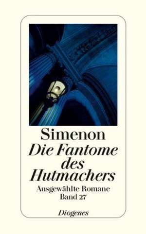 Simenon, G: Fantome des Hutmachers