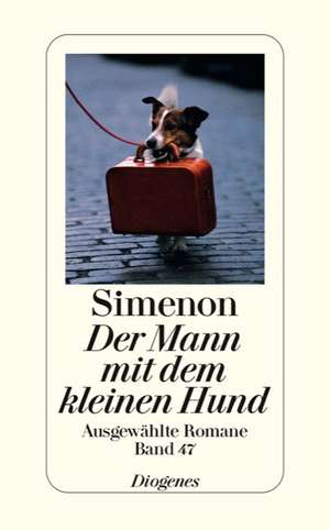 Der Mann mit dem kleinen Hund de Georges Simenon